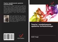 Produktbild: Teoria i modelowanie spalania turbulentnego