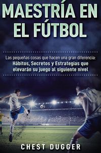 Produktbild: Maestr&iacute;a en el f&uacute;tbol