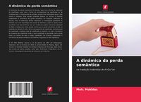 Produktbild: A din&acirc;mica da perda sem&acirc;ntica