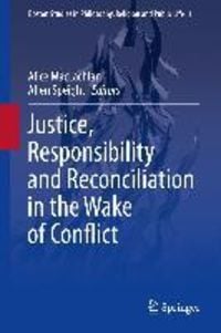 Produktbild: Justice, Responsibility and Reconciliation in the Wake of Conflict