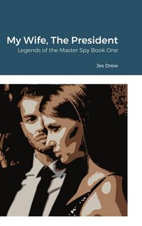Produktbild: My Wife, The President