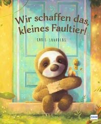 Produktbild: Wir schaffen das, kleines Faultier!
