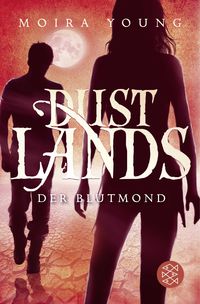 Produktbild: Der Blutmond / Dustlands Band 3