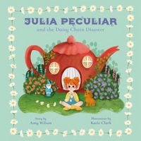 Produktbild: Julia Peculiar and the Daisy Chain Disaster