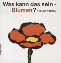 Bild vom Artikel Was kann das sein - Blumen? vom Autor Yusuke Yonezu