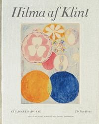 Bild vom Artikel Hilma af Klint Catalogue Raisonne Volume III: The Blue Books (1906-1915) vom Autor Daniel Birnbaum