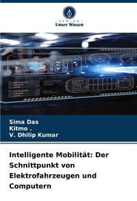 Produktbild: Intelligente Mobilit&auml;t: Der Schnittpunkt von Elektrofahrzeugen und Computern