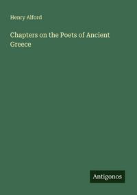Produktbild: Chapters on the Poets of Ancient Greece