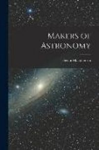 Produktbild: Makers of Astronomy