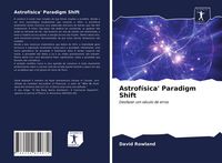 Produktbild: Astrof&iacute;sica' Paradigm Shift