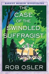 Produktbild: The Case of the Swindled Suffragist