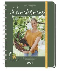 Judith Rakers Spiral-Kalenderbuch A5 2024. Das ganze Gartenjahr in einem Kalender: Buchkalender mit Platz für Termine und praktischen Homefarming-Tip von Judith Rakers