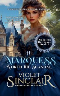 Produktbild: A Marquess Worth the Scandal
