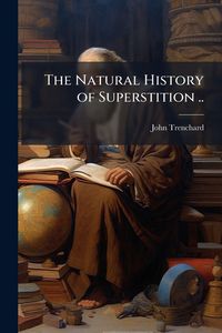 Produktbild: The Natural History of Superstition ..