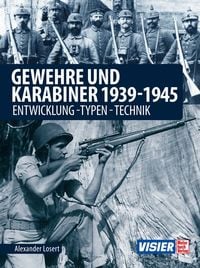 Bild vom Artikel Gewehre & Karabiner 1939-1945 vom Autor Alexander Losert