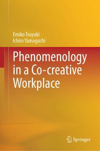 Produktbild: Phenomenology in a Co-creative Workplace