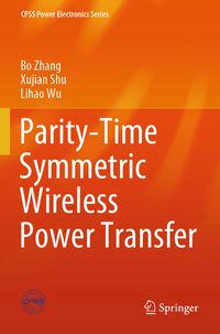 Produktbild: Parity-Time Symmetric Wireless Power Transfer