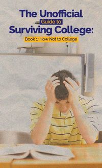Produktbild: The Unofficial Guide to Surviving College