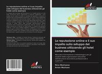 Produktbild: La reputazione online e il suo impatto sullo sviluppo del business utilizzando gli hotel come esempio
