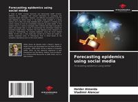 Produktbild: Forecasting epidemics using social media