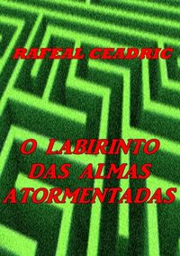 Produktbild: O Labirinto Das Almas Atormentadas