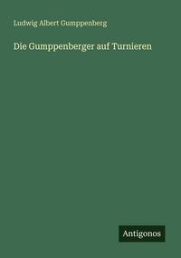 Produktbild: Die Gumppenberger auf Turnieren
