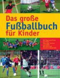 Produktbild: Das gro&szlig;e Fu&szlig;ballbuch f&uuml;r Kinder