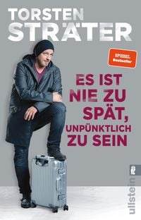Produktbild: Es ist nie zu sp&auml;t, unp&uuml;nktlich zu sein