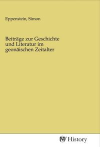 Produktbild: Beitr&auml;ge zur Geschichte und Literatur im geon&auml;ischen Zeitalter