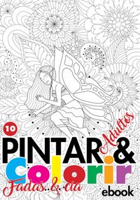 Produktbild: Cole&ccedil;&atilde;o Pintar E Colorir Adulto - Fadas Ed.10