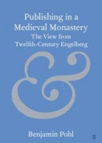 Produktbild: Publishing in a Medieval Monastery