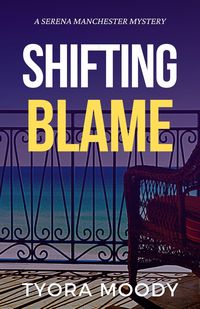 Produktbild: Shifting Blame (Serena Manchester Mysteries, #5)