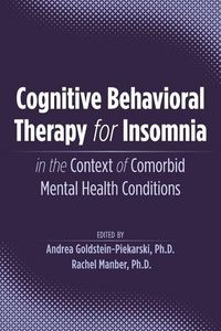 Produktbild: Cognitive Behavioral Therapy for Insomnia in the Context of Comorbid Mental Health Conditions