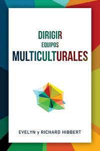 Produktbild: Leading Multicultural Teams [Spanish] Dirigir equipos multiculturales