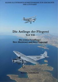 Produktbild: Die Anf&auml;nge der Fliegerei Teil VII