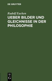 Produktbild: Ueber Bilder und Gleichnisse in der Philosophie