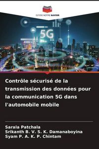 Produktbild: Contr&ocirc;le s&eacute;curis&eacute; de la transmission des donn&eacute;es pour la communication 5G dans l'automobile mobile