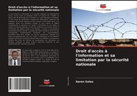Produktbild: Droit d'acc&egrave;s &agrave; l'information et sa limitation par la s&eacute;curit&eacute; nationale
