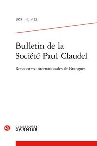 Produktbild: Bulletin de la Societe Paul Claudel; Rencontres Internationales de