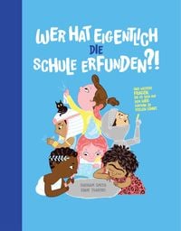 Produktbild: Wer hat eigentlich die Schule erfunden?