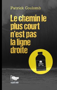 Produktbild: Le chemin le plus court n'est pas la ligne droite
