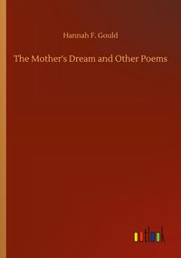 Produktbild: The Mother's Dream and Other Poems