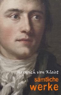 Produktbild: Heinrich von Kleist: Samtliche Werke und briefe