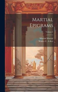 Produktbild: Martial Epigrams; Volume 1