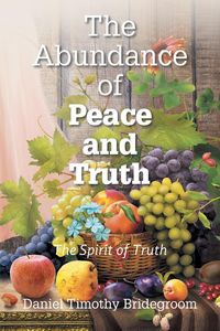 Produktbild: The Abundance of Peace and Truth