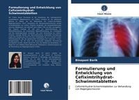Produktbild: Formulierung und Entwicklung von Cefiximtrihydrat-Schwimmtabletten