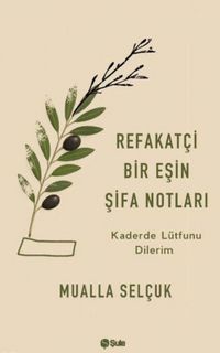 Produktbild: Refakatci Bir Esin Sifa Notlari