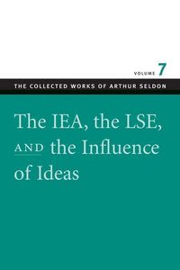 Produktbild: The IEA, the LSE & the Influence of Ideas