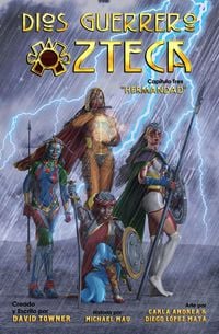 Produktbild: Dios Guerrero Azteca, Capitulo Tres: Hermandad (Aztec Warrior God, #3)