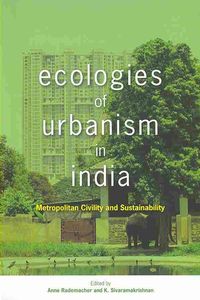 Bild vom Artikel Rademacher, A: Ecologies of Urbanism in India vom Autor Anne Rademacher